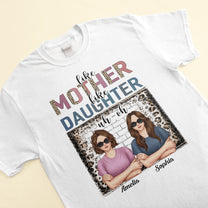 Mother And Daughter - Personalized Shirt - Mother's Day, Birthday, Christmas Gift For Mom, Daughter, Mother, Mama