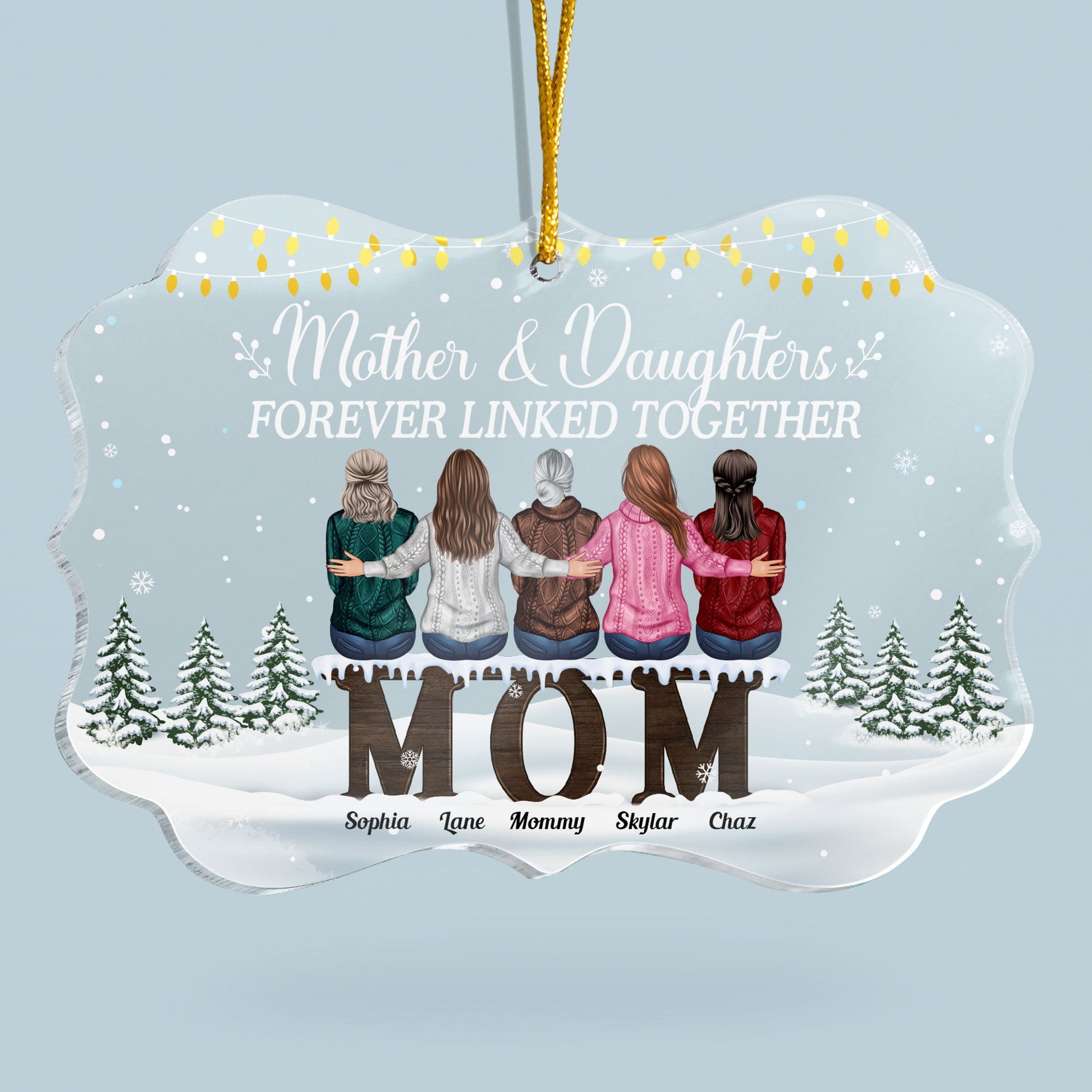https://macorner.co/cdn/shop/products/Mother-And-Daughters-Forever-Linked-Together-Personalized-Acrylic-Ornament-Christmas-New-Year-Gift-For-Mom-Daughters-_3.jpg?v=1666926988&width=1946