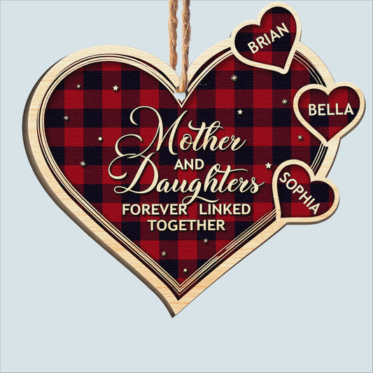 Mother And Daughters Forever - Personalized Custom Shape Wooden Ornament - Christmas Gift For Mom, Daughters