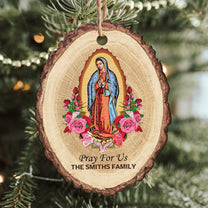 Mother Of Jesus Pray For Us - Personalized Wooden Ornament