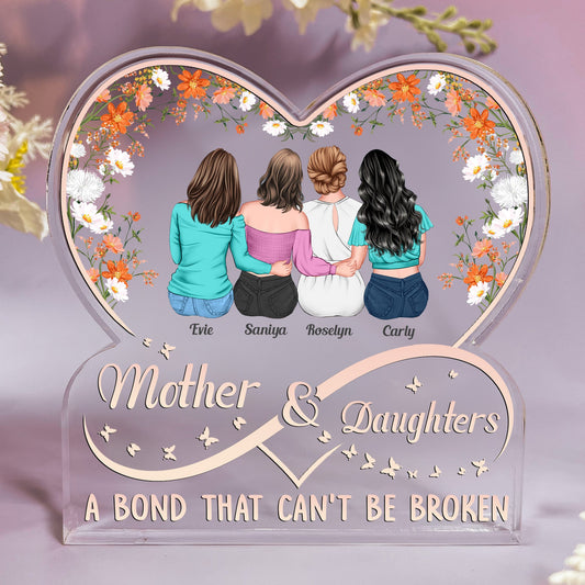 Mother & Daughters A Bond That Can't Be Broken - Personalized Acrylic Plaque