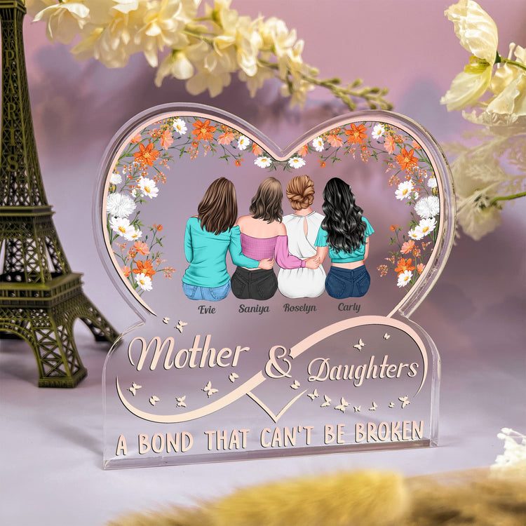 Mother & Daughters A Bond That Can't Be Broken - Personalized Acrylic Plaque
