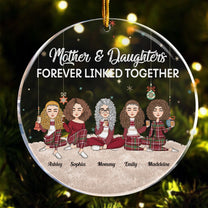 Mother & Daughters Forever Linked Together - Personalized Circle Acrylic Ornament - Christmas, New Year Gift For Mom, Daughters