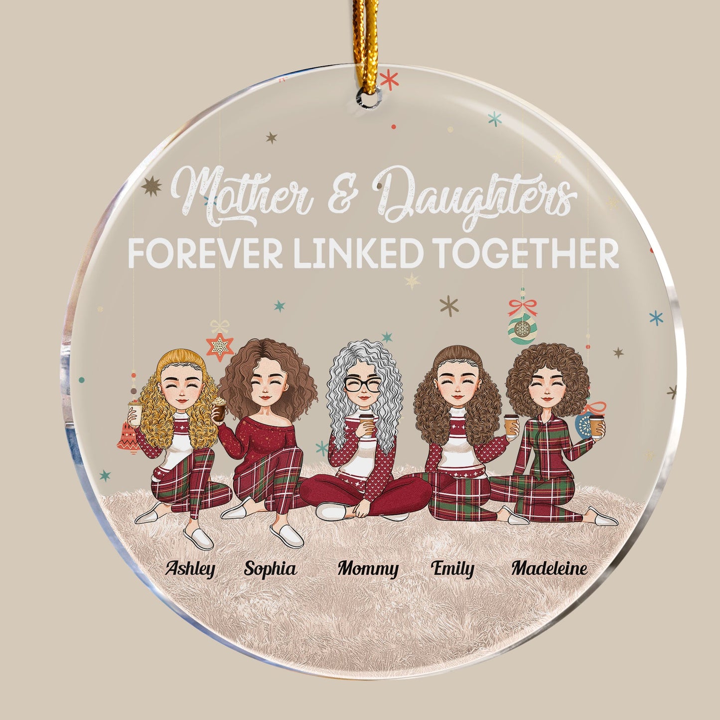 Mother & Daughters Forever Linked Together - Personalized Circle Acrylic Ornament - Christmas, New Year Gift For Mom, Daughters