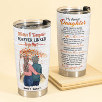 Mother And Daughter Forever Linked Together, Family Custom Tumbler, Gift For Daughters-Macorner