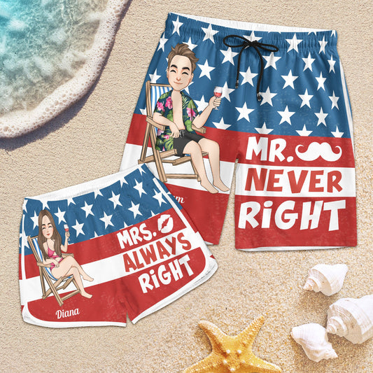 Mr. Never Right Mrs. Always Right - Personalized Couple Beach Shorts