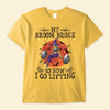 My Broom Broke - Personalized Shirt - Halloween Gift For Gymer - Gym Girl