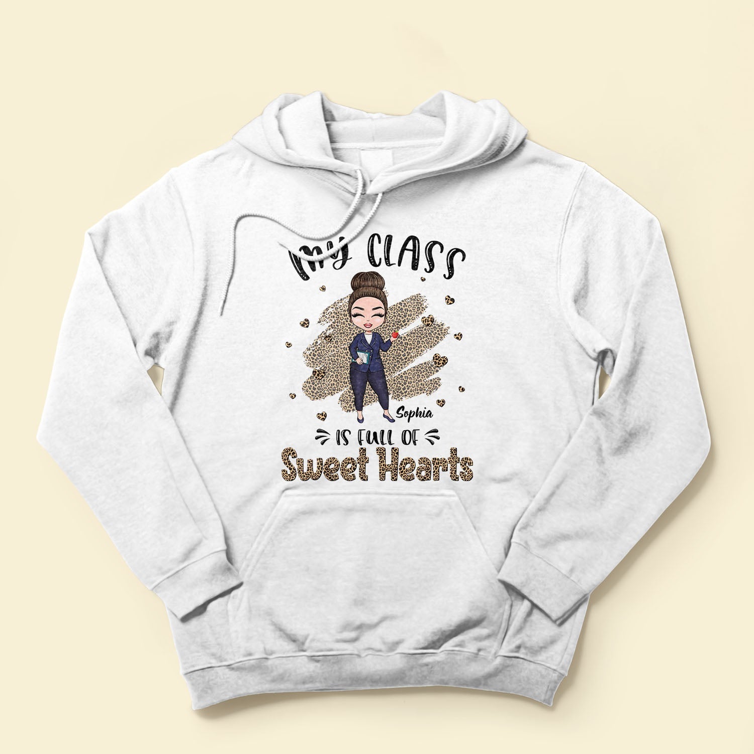 My Class Is Full Of Sweet Hearts - Personalized shirt - BirthdayGift For Teacher