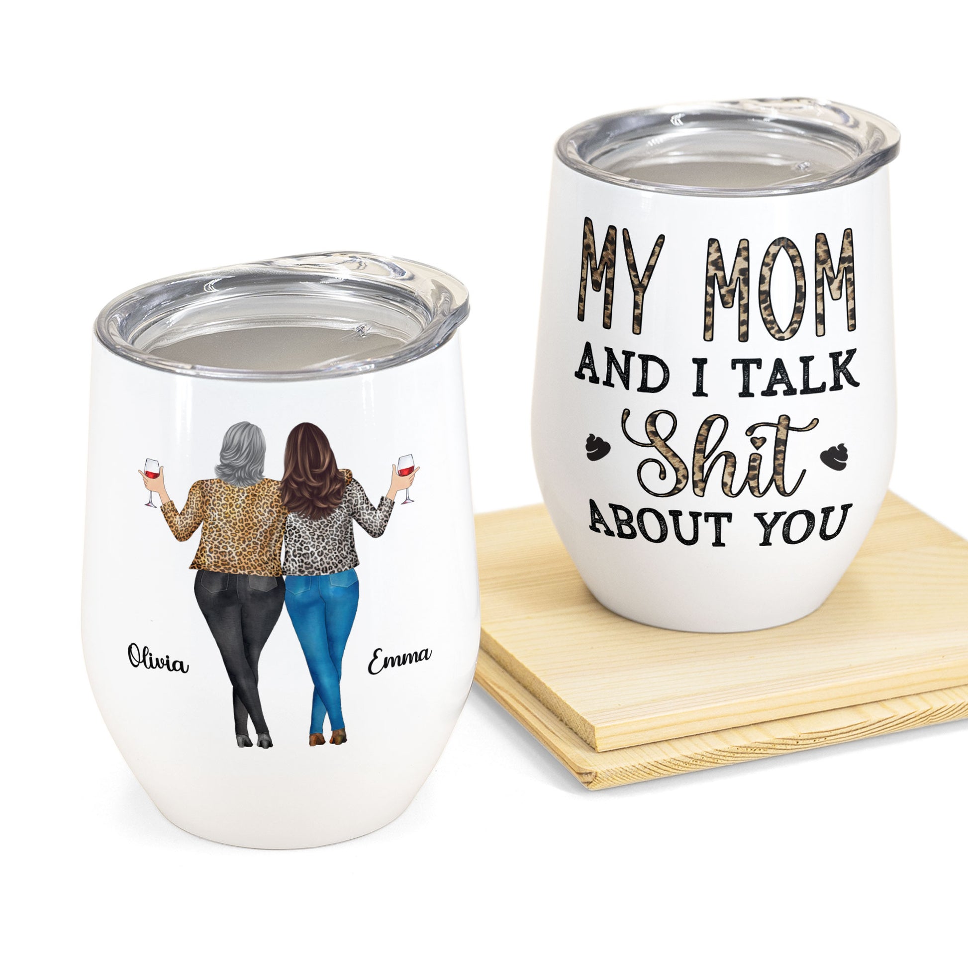 My Daughter & I Talk About You - Personalized Wine Tumbler - Gift For Mother, Daughter
