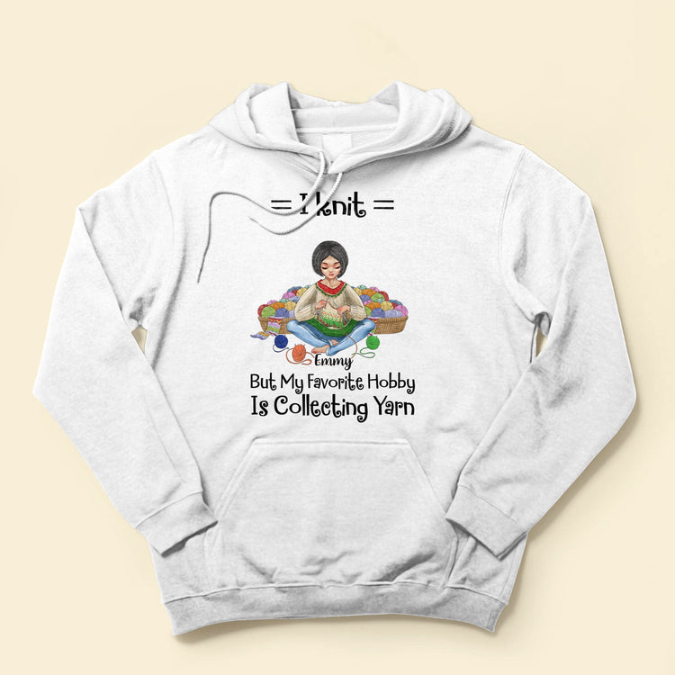 My Favorite Hobby Is Collecting Yarn - Personalized Shirt - Birthday Gift For Knitters