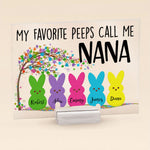 My Favorite Peeps Call Me Grandma - Personalized Acrylic Plaque - Easter Gift For Grandma, Nana, Gigi, Grandparents, Grandpa