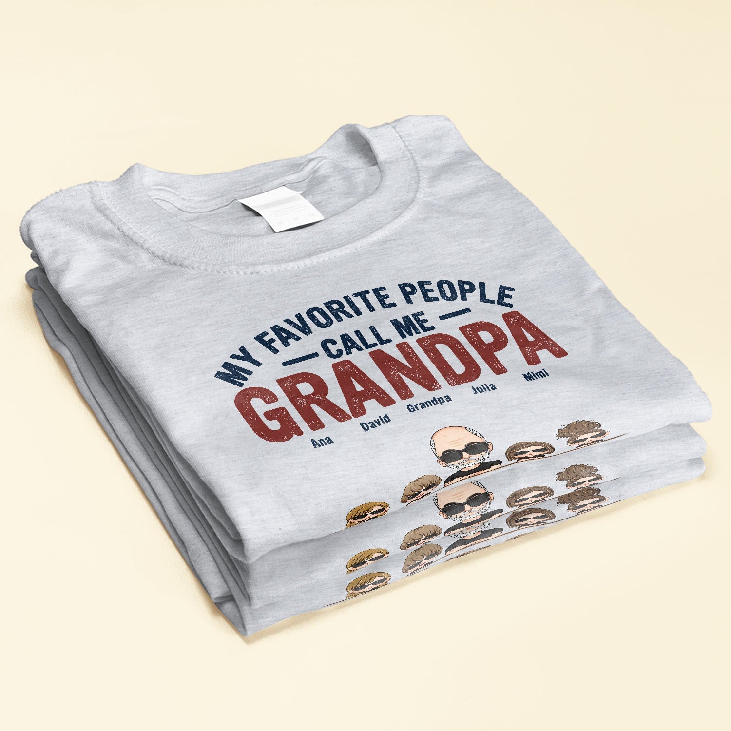 My Favorite People Call Me Grandpa - Personalized Shirt - Birthday, Christmas, New Year Gift For Grandpa, Grandma, Nana, Gigi