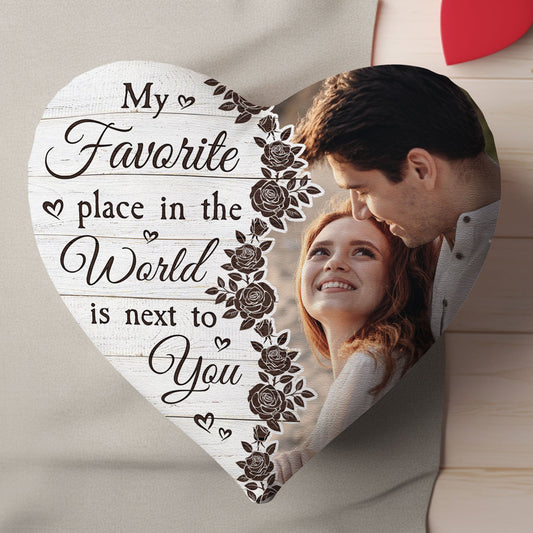 My Favorite Place In The World Is Next To You - Personalized Photo Pillow