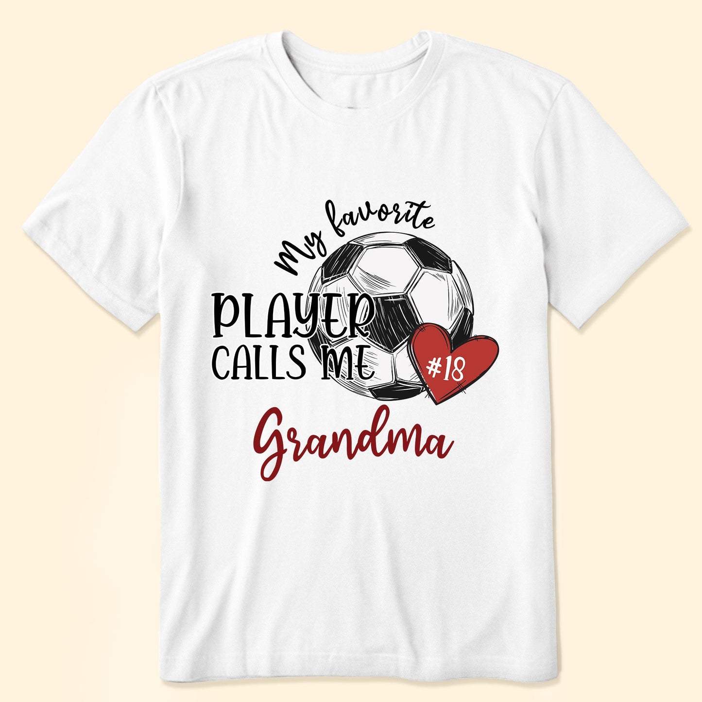 My Favorite Player Calls Me Grandma - Personalized Shirt