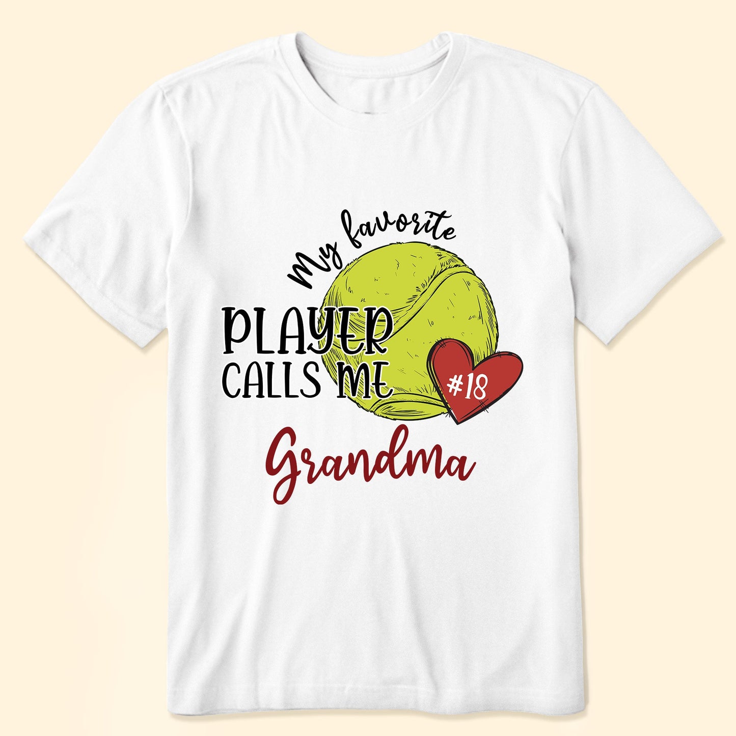 My Favorite Player Calls Me Grandma - Personalized Shirt