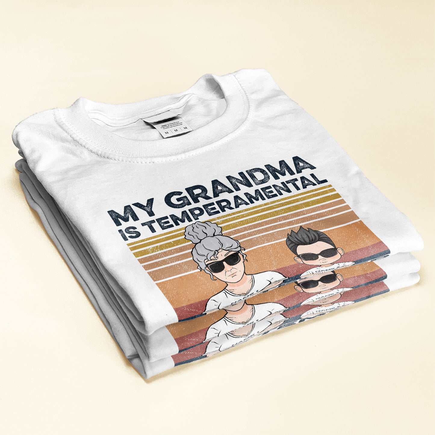 My Grandma Is Temperamental - Personalized Shirts - Gifts For Grandmas