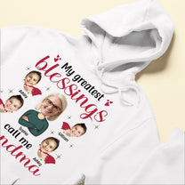 My Greatest Blessings Call Me Grandma - Personalized Photo Shirt