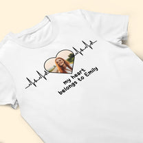 My Heart Belong To - Personalized Photo Shirt