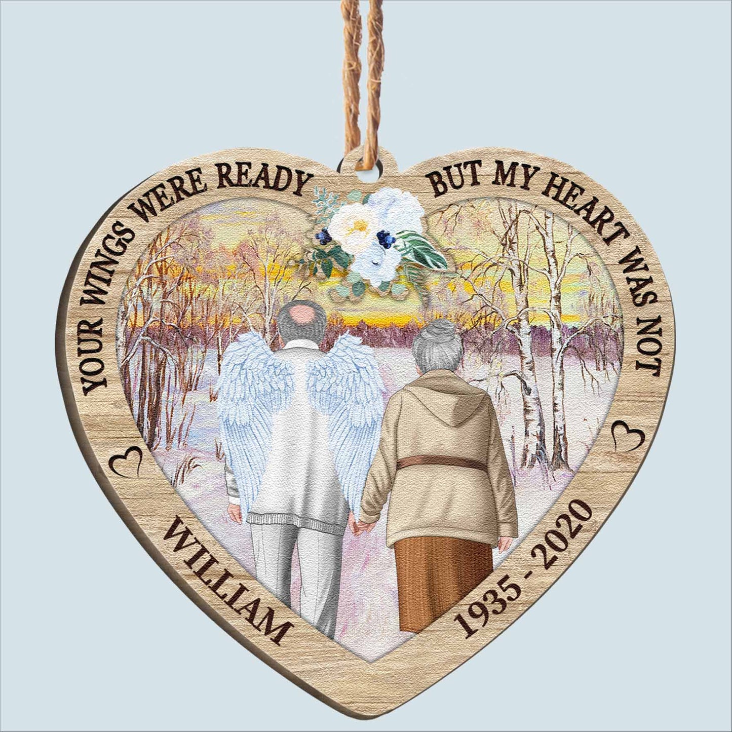 My Heart Was Not Ready - Personalized Custom Shaped Wooden Ornament
