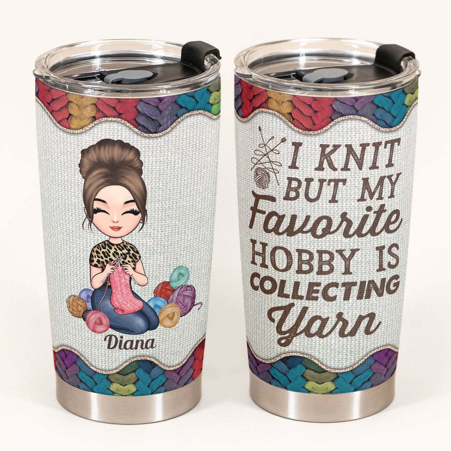 My Hobby Is Collecting Yarn - Personalized Tumbler - Birthday, Mother Days Gift For Knitter, Crocheter, Yarn Collector, Yarn Hoarder, Knitting Mother, Grandma - Knitting Girl
