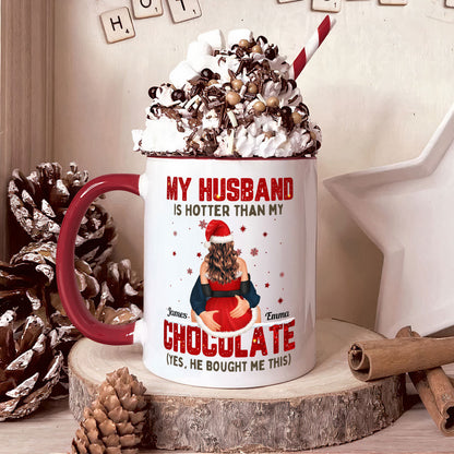 My Husband Is Hotter Than My Chocolate - Personalized Accent Mug