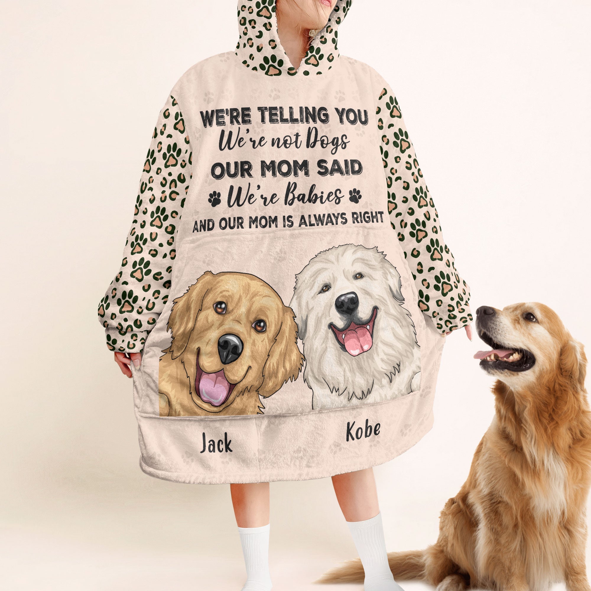 My Mom Said I'm A Baby - Personalized Oversized Blanket Hoodie - Mother's Day Birthday Gift For Mom, Wife, Dog Lovers, Cat Lovers