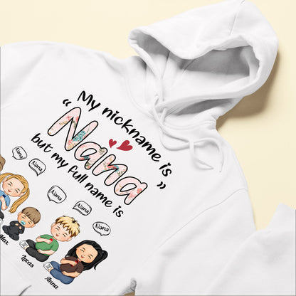 My Nickname Is Nana - Personalized Shirt