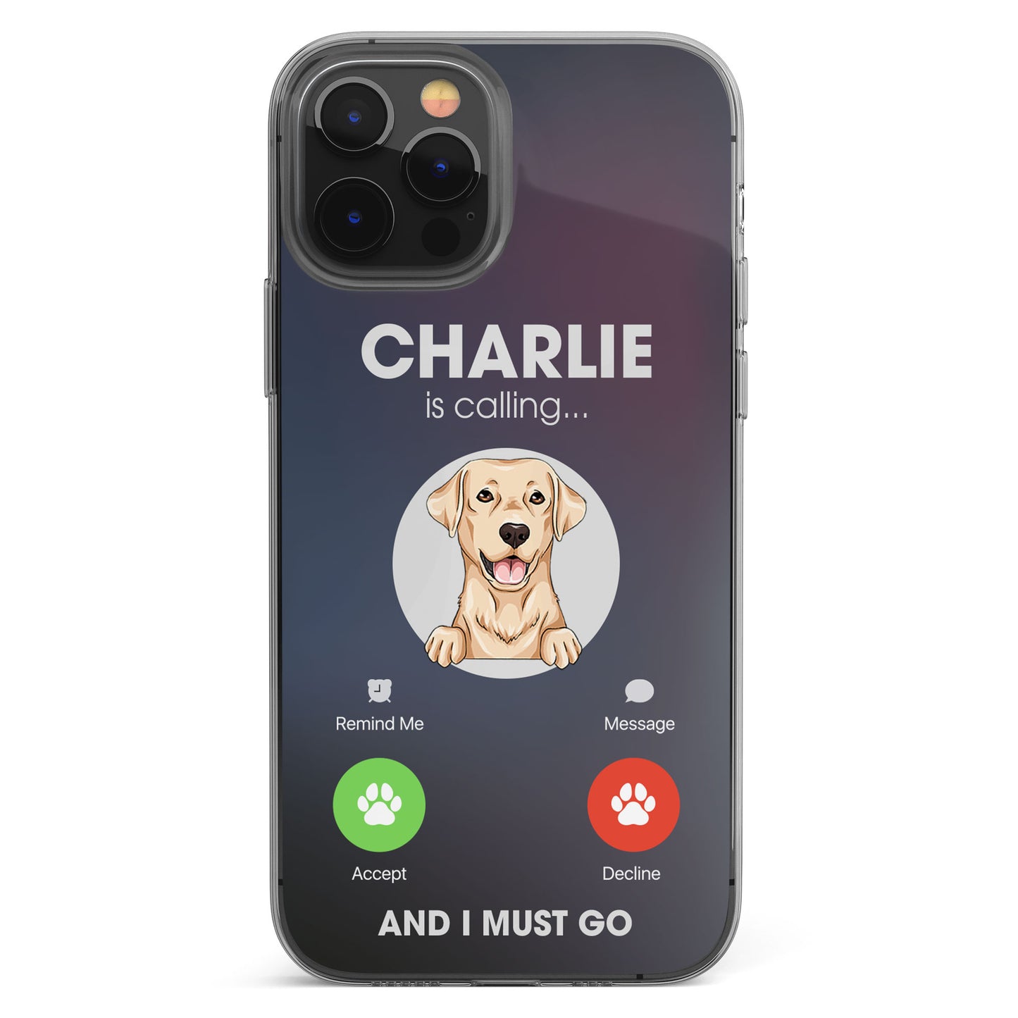 My Pet Is Calling And I Must Go - Personalized Clear Phone Case