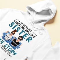 My Sister Has An Awesome Sister - Personalized Shirt - Gift For Sisters