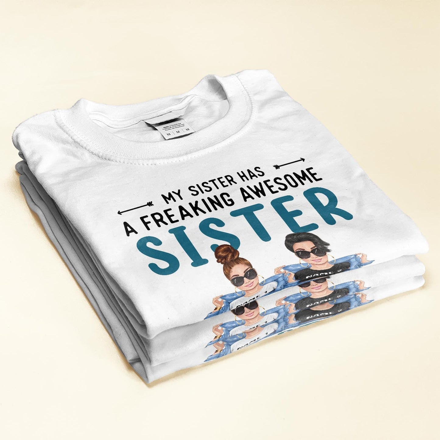 My Sister Has An Awesome Sister - Personalized Shirt - Gift For Sisters