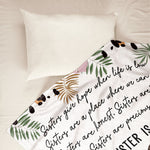 My Sister Is You - Personalized Sister Blanket - Birthday, Sister's Day Gift For Sisters