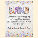 Nana, Whenever You Miss Us - Personalized Blanket
