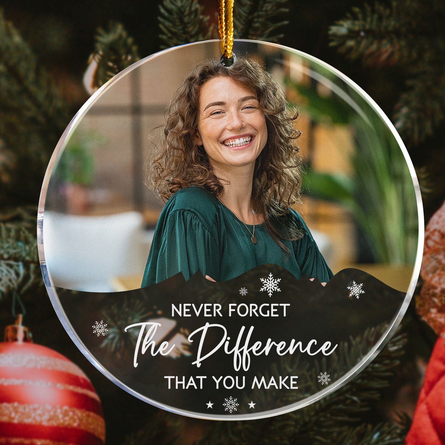 Never Forget The Difference That You Make - Personalized Acrylic Photo Ornament