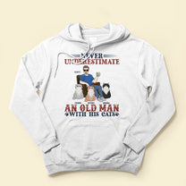 Never Underestimate An Old Man With His Cat - Personalized Apparel - Fathers Day Gift For Dad, Cat Dad, Papa