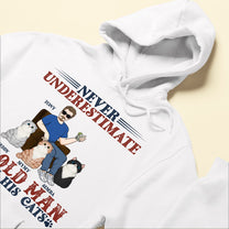 Never Underestimate An Old Man With His Cat - Personalized Apparel - Fathers Day Gift For Dad, Cat Dad, Papa
