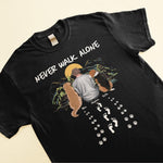 Never Walk Alone - Personalized Shirt - Father's Day, Birthday Gift For Dog Lovers, Dog Mom, Dog Dad