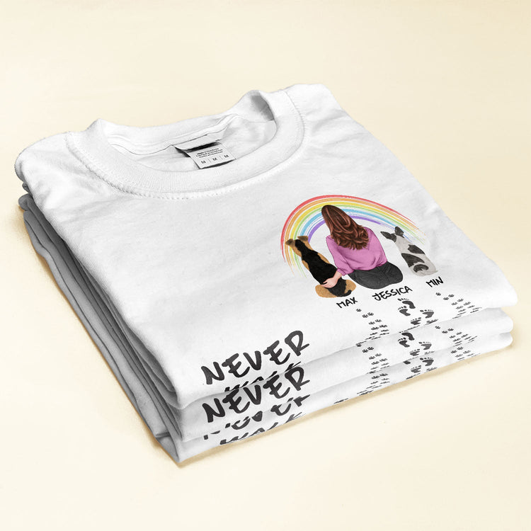 Never Walk Alone - Personalized Shirt - Gift For Dog Lovers - Girl Back & Dog Back