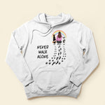 Never Walk Alone - Personalized Shirt - Gift For Dog Lovers - Girl Back & Dog Back