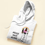 Never Walk Alone - Personalized Shirt - Gift For Dog Lovers - Girl Back & Dog Back
