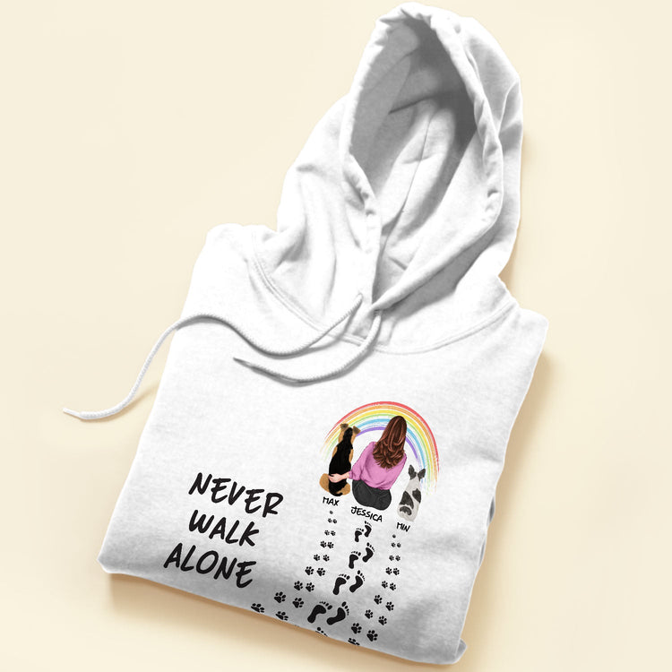Never Walk Alone - Personalized Shirt - Gift For Dog Lovers - Girl Back & Dog Back