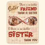 No Better Sister Than You - Personalized Photo Blanket