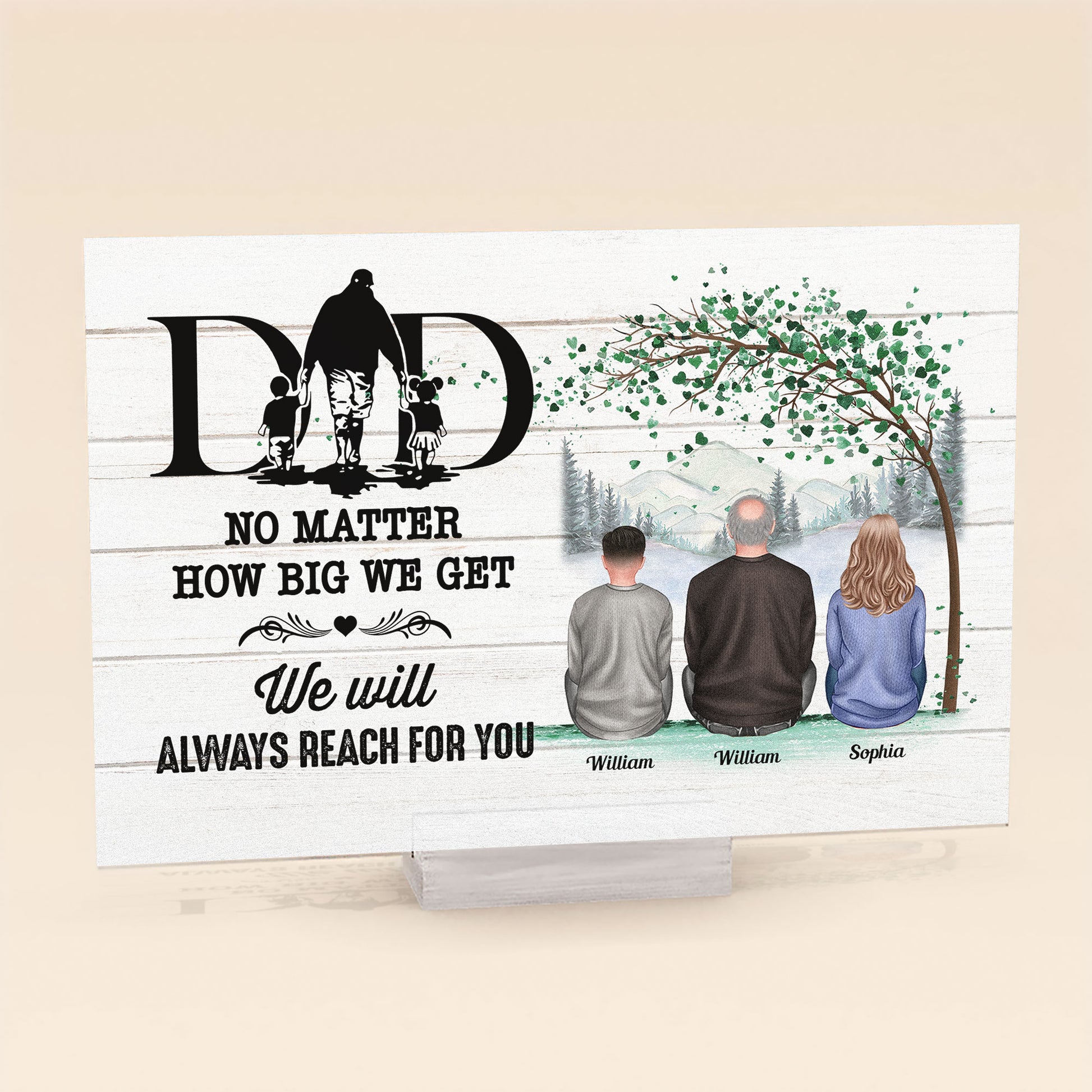 No Matter How Big We Get We Will Always Reach For You - Personalized Acrylic Plaque - Birthday Father's Day Gift For Dad, Step Dad - Gift From Sons, Daughters