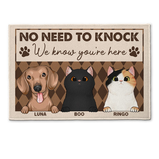 No Need To Knock, We Know You Are Here - Personalized Doormat