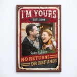 No Returns Or Refunds - Personalized Poster/Canvas - Anniversary, Valentine, Birthday Gift For Spouse, Husband, Wife, Boyfriend, Girlfriend