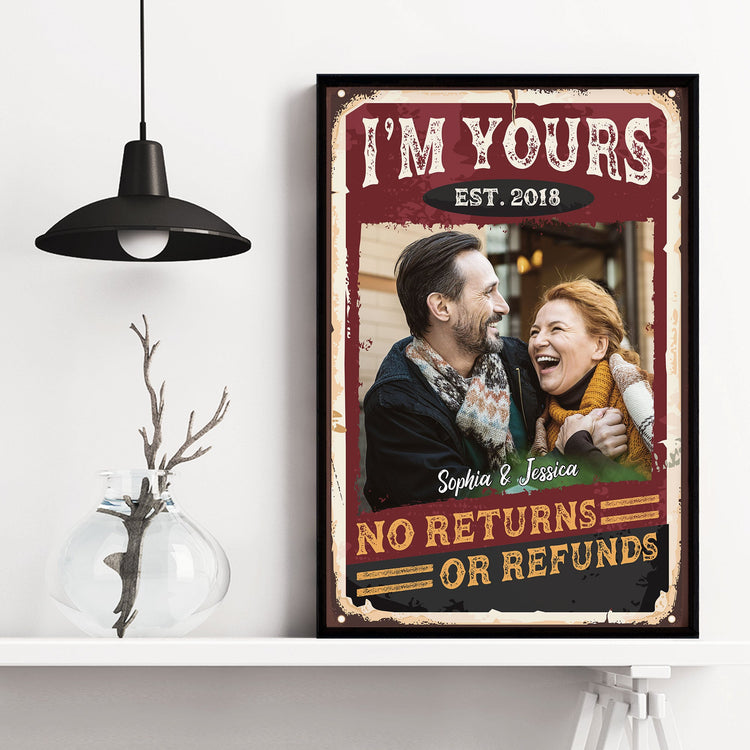 No Returns Or Refunds - Personalized Poster/Canvas - Anniversary, Valentine, Birthday Gift For Spouse, Husband, Wife, Boyfriend, Girlfriend