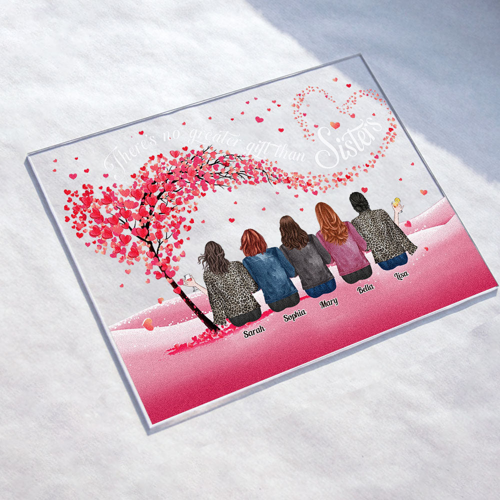 No Greater Gift Than Sisters - Personalized Acrylic Plaque - Birthday Christmas Gift For Sisters, Besties