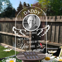 Not A Day Goes By That You Are Not Missed - Personalized Photo Solar Light