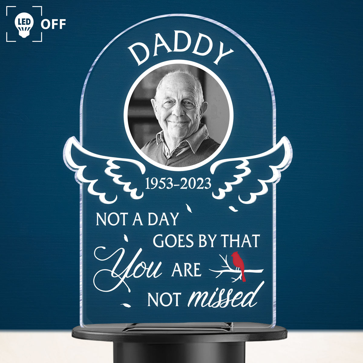 Not A Day Goes By That You Are Not Missed - Personalized Photo Solar Light