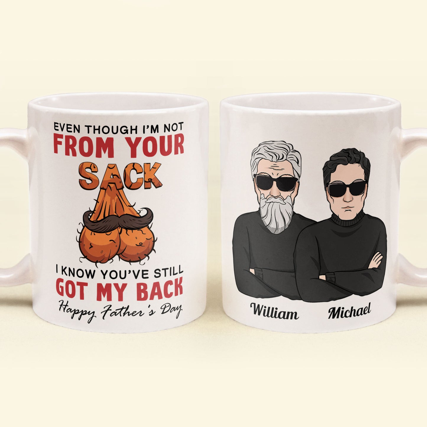 Not From Your Sack - Personalized Mug - Birthday, Christmas, Funny, Father's Day Gift For Bonus Dad, Step Dad, Dad, Father, Papa