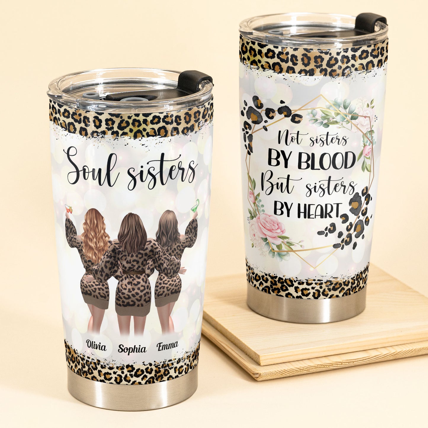 Not Sisters By Blood But Sisters By Heart Leopard Version - Personalized Tumbler Cup - Birthday Gift For Besties, Soul Sisters, Sistas